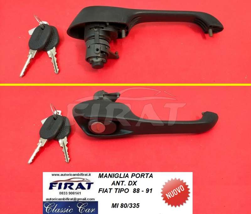 MANIGLIA PORTA FIAT TIPO 88 - 91 ANT.DX 80/335